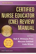 Certified Nurse Educator (Cne) Review Manual