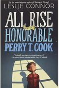 All Rise For The Honorable Perry T. Cook