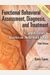 Functional Behavioral Assessment, Diagnosis, And Treatment: A Complete System For Education And Mental Health Settings