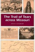 The Trail Of Tears Across Missouri: Volume 1