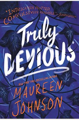 Truly Devious: A Mystery Truly Devious: A Mystery