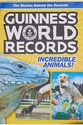 Guinness World Records: Incredible Animals!