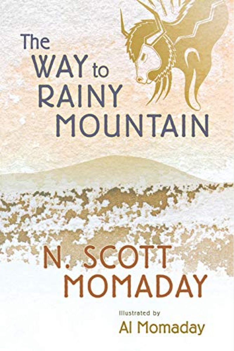 The Way To Rainy Mountain
