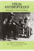 Visual Anthropology: Photography As A Research Method