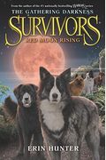 Survivors: The Gathering Darkness #4: Red Moon Rising