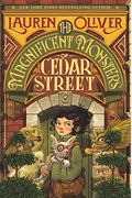 The Magnificent Monsters Of Cedar Street