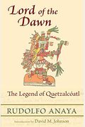 Lord Of The Dawn: The Legend Of QuetzalcóAtl