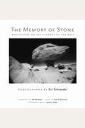 The Memory Of Stone: Meditations On The Canyons Of The West