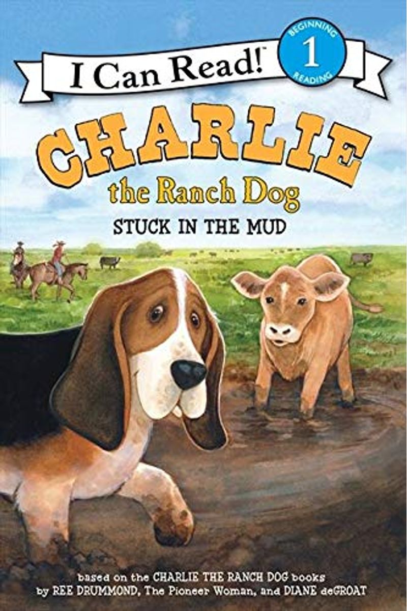 Charlie The Ranch Dog: Stuck In The Mud