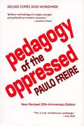 Pedagogy Of The Oppressed (Penguin Education)