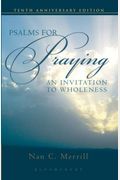 Psalms For Praying: An Invitation To Wholeness