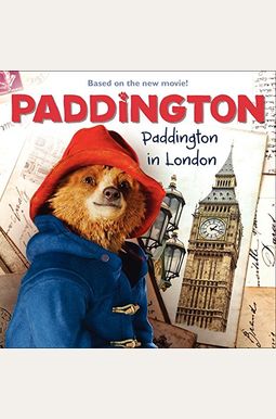 Buy Paddington: Paddington In London Book By: Mandy Archer