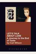 Celine Dion's Let's Talk About Love: A Journey To The End Of Taste (33 1/3)
