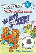 The Berenstain Bears: We Love Soccer! (I Can Read Level 1)