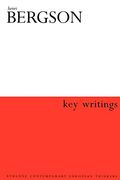 Henri Bergson: Key Writings