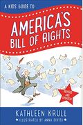 A Kids' Guide To America's Bill Of Rights: Revised Edition