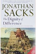 Dignity Of Difference: How To Avoid The Clash Of Civilizations New Revised Edition