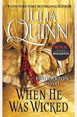 When He Was Wicked: Bridgerton When He Was Wicked: Bridgerton