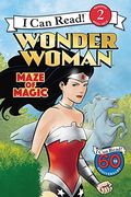 Wonder Woman Classic: Maze of Magic (I Can Read Level 2)