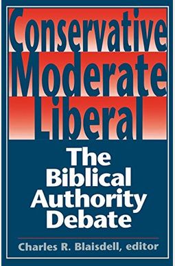 Buy Conservative Moderate Liberal Book By: Charles R Blaisdell