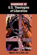 Handbook Of U.s. Theologies Of Liberation