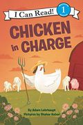 Chicken In Charge (I Can Read Level 1)