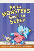 Even Monsters Need To Sleep