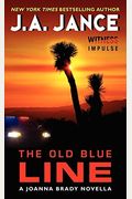 The Old Blue Line: A Joanna Brady Novella