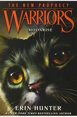 Warriors: The New Prophecy #2: Moonrise Warriors: The New Prophecy #2: Moonrise