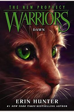 Warriors: The New Prophecy #3: Dawn Warriors: The New Prophecy #3: Dawn