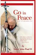 Go In Peace: A Gift Of Enduring Love