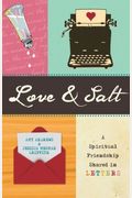 Love & Salt: A Spiritual Friendship Shared in Letters