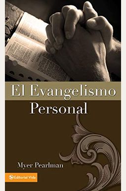 El Evangelismo Personal El Evangelismo Personal