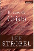 El Caso de Cristo = The Case for Christ