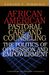 African American Pastoral Care and Counseling:: The Politics of Oppression and Empowerment