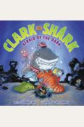 Clark The Shark: Afraid Of The Dark