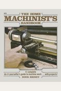 The Home Machinist's Handbook