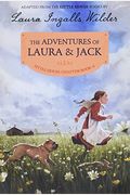 The Adventures Of Laura And Jack (Turtleback School & Library Binding Edition) (Little House Chapter Books (Prebound))