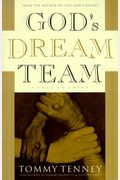 God's Dream Team: A Call To Unity