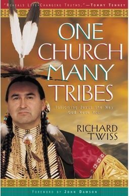 One Church Many Tribes One Church Many Tribes