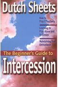 The Beginners Guide To Intercession
