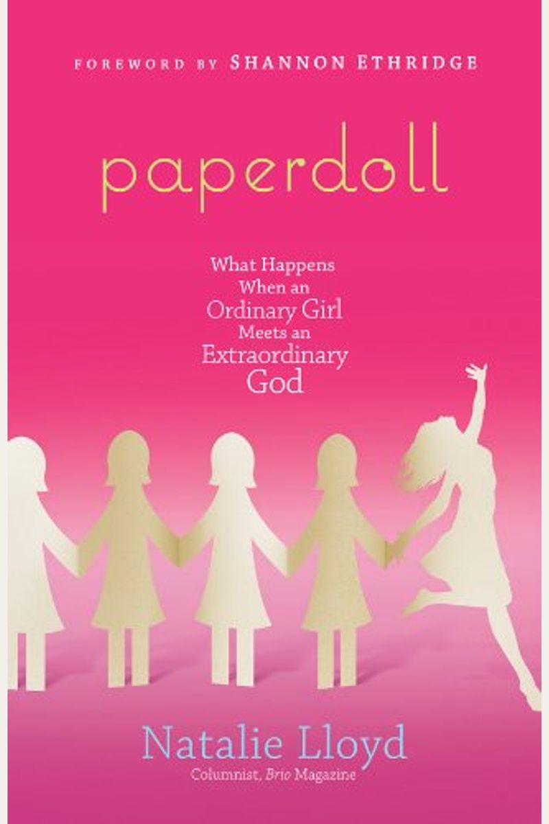 Paperdoll: What Happens When An Ordinary Girl Meets An Extraordinary God