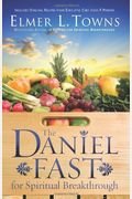 The Daniel Fast For Spiritual Breakthrough