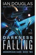 Darkness Falling: Andromedan Dark: Book Two