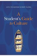 A Student's Guide To Culture