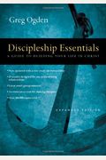 Discipleship Essentials: A Guide To Building Your Life In Christ