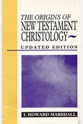 Origins Of New Testament Christology