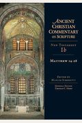 Matthew 14-28: New Testament 1b
