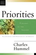 Priorities: Tyranny Of The Urgent (Christian Basics Bible Studies)