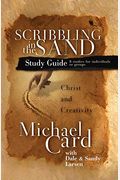 Scribbling In The Sand Study Guide: Christ And Creativity